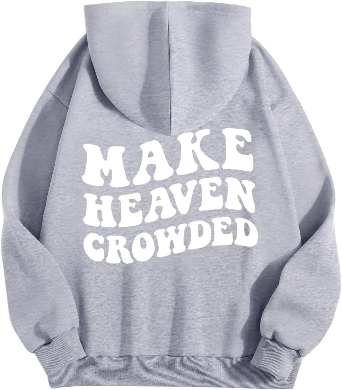 Graphic Hoodies Trendy Make Heaven Crowded Letter Printed Drawstring Long Sleeve Sweatshirt Fleece Hooded Sweatshirt Pullover
