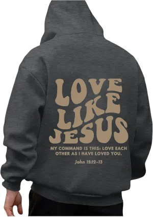 Love Like Jesus Hoodies for Men Letter Graphic Christian Faith Hoodies with Pocket Long Sleeve Drawstring Hooded Sweatshirts